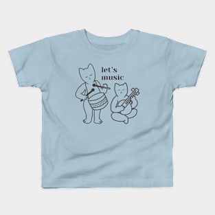 Let us music cats design Kids T-Shirt